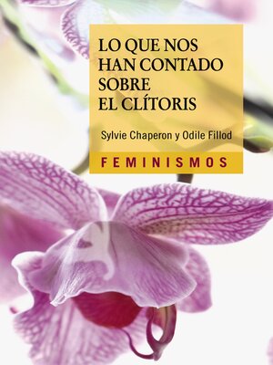 cover image of Lo que nos han contado sobre el clítoris